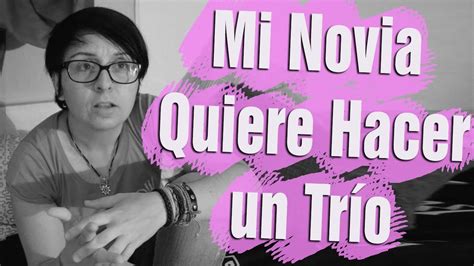 teio con mi novia|Mi pareja me propuso hacer un trío: 5 consejos de sexólogas .